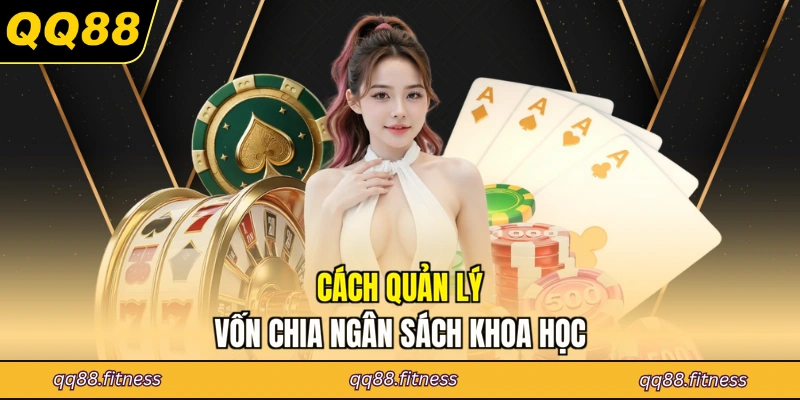 Cách quản lý vốn chia ngân sách khoa học