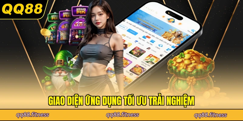 Giao diện ứng dụng tối ưu trải nghiệm