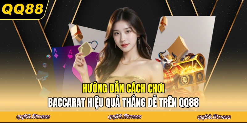 cách chơi Baccarat