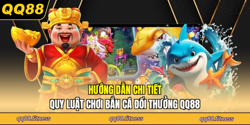 Luật chơi bắn cá