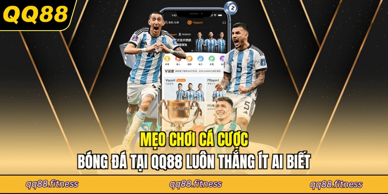 Mẹo chơi cá cược bóng đá