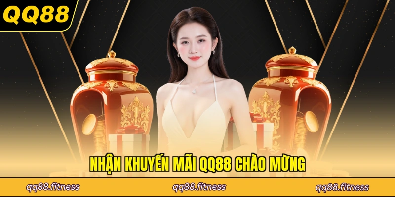 Nhận khuyến mãi QQ88 chào mừng