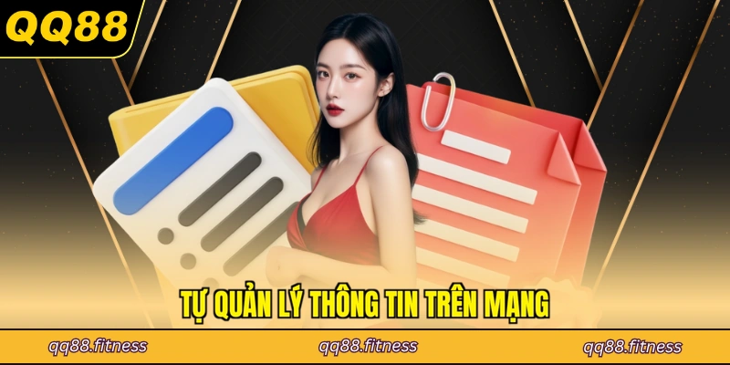Tự quản lý thông tin trên mạng